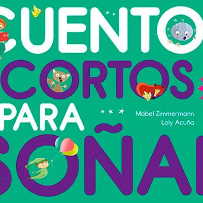 Cuentos cortos para soñar 3