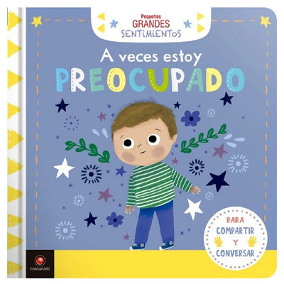 A veces estoy preocupado