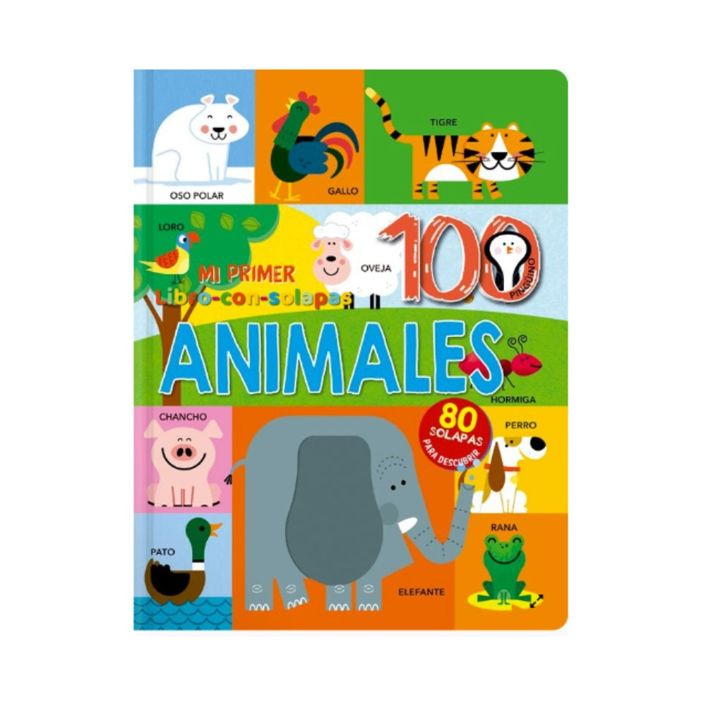Mi primer libro con solapas - 100 ANIMALES